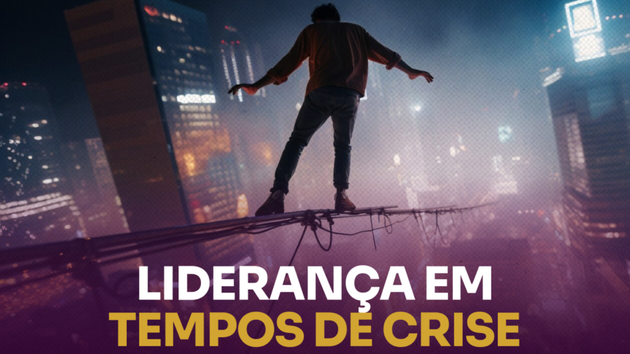 Lideranca-em-Tempos-de-Crise_-Como-Guiar-Equipes-Atraves-de-Desafios