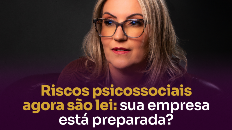 Capa blog_ Riscos psicossociais agora são lei_ sua empresa está preparada_